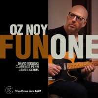 Purchase Oz Noy - Fun One (Feat. David Kikoski, James Genus & Clarence Penn)