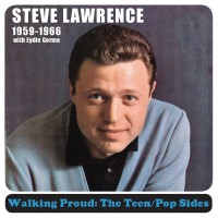 Purchase Steve Lawrence - Walking Proud: The Teen / Pop Sides 1959-1966 (With Eydie Gormé)