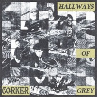 Purchase Corker - Hallways Of Grey