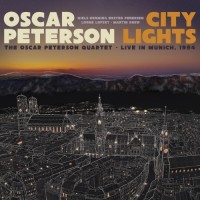 Purchase Oscar Peterson - City Lights: The Oscar Peterson Quartet - Live In Munich, 1994