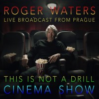 Purchase Roger Waters - This Is Not A Drill Cinema Show CD1