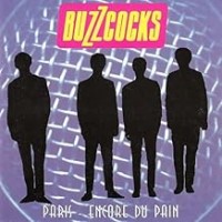 Purchase Buzzcocks - Encore Du Pain - 3mm Spinned Sleeve