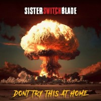 Purchase Sister Switchblade - Don't Try This At Home