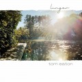 Buy Tom Eaton - Linger Mp3 Download