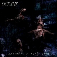 Purchase Oceans - Dreamers In Dark Cities