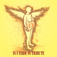 Purchase VA - In Utero: In Tribute, In Entirety