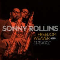 Purchase Sonny Rollins - Freedom Weaver: The 1959 European Tour Recordings (Live)