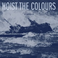 Purchase The Wellermen - Hoist The Colours (A Cappella) (CDS)