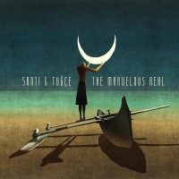 Purchase Santi & Tugce - The Marvelous Real