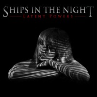 Purchase Ships In The Night - Latent Powers