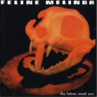 Purchase Feline Melinda - The Felines Await You (EP)