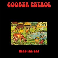 Purchase Goober Patrol - Mind The Gap