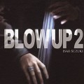 Buy Isao Suzuki - Blow Up 2 Mp3 Download