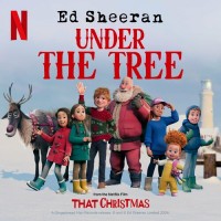 Purchase Ed Sheeran - Under The Tree (From ''That Christmas'') (CDS)