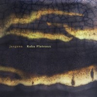 Purchase Jarguna - Raku Plateaux (EP)