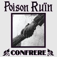 Purchase Poison Ruin - Confrere