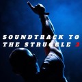 Buy Lowkey - Soundtrack To The Struggle 3 Mp3 Download