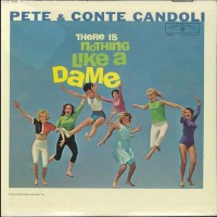 Purchase Pete And Conte Candoli - There Is Nothing Like A Dame (Vinyl)