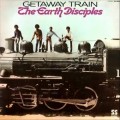 Buy The Earth Disciples - Getaway Train (Vinyl) Mp3 Download