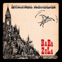 Purchase Baba Zula - İstanbul Sokakları