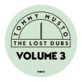 Buy Tommy Musto - The Lost Dubs Vol. 3 (EP) Mp3 Download