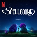 Purchase Alan Menken - Spellbound (Soundtrack From The Netflix Film) Mp3 Download