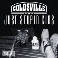 Buy Coldsville - Just Stupid Kids Mp3 Download