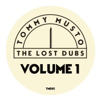 Purchase Tommy Musto - The Lost Dubs Vol. 1 (EP)