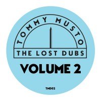 Purchase Tommy Musto - The Lost Dubs Vol. 2 (EP)