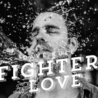 Purchase Dave Kull - Fighter For Love