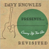 Purchase Davy Knowles - Coming Up For Air (Revisited)