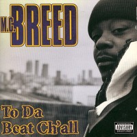 Purchase MC Breed - To Da Beat Ch'all