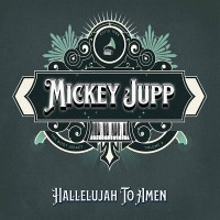 Purchase MIckey Jupp - Hallelujah To Amen