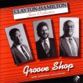 Buy The Clayton-Hamilton Jazz Orchestra - Groove Shop Mp3 Download