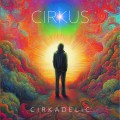 Buy Cirkus - Cirkadelic Mp3 Download