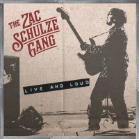 Purchase The Zac Schulze Gang - Live And Loud