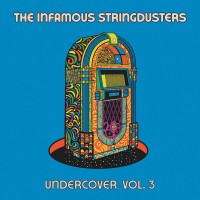 Purchase The Infamous Stringdusters - Undercover Vol. 3