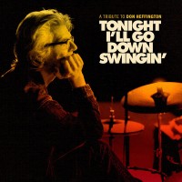 Purchase VA - Tonight I'll Go Down Swingin': A Tribute To Don Heffington