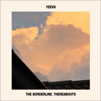 Purchase Yeevs - The Borderline, Thereabouts