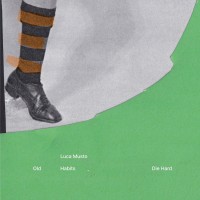 Purchase Luca Musto - Old Habits Die Hard (CDS)