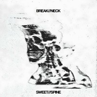 Purchase Sweet Spine - Break//Neck