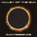 Buy Valley Of The Sun - Quintessence Mp3 Download