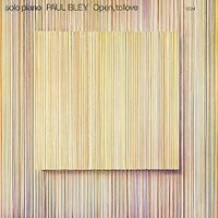 Purchase Paul Bley - Open To Love ECM Luminessence Series