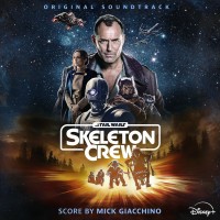 Purchase Mick Giacchino - Star Wars: Skeleton Crew (Original Soundtrack)