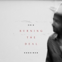 Purchase Erik Koskinen - Burning The Deal