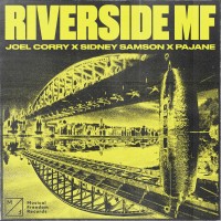 Purchase Joel Corry, Sidney Samson & Pajane - Riverside Mf (CDS)