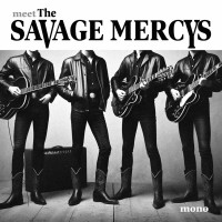 Purchase The Savage Mercys - Meet The Savage Mercys (EP)