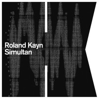 Purchase Roland Kayn - Simultan (Box Set) (Limited Edition) CD1