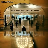 Purchase Chapell - The Underground Music Show