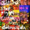 Buy Colman Gota - Don't Stop Playing Guitar Mp3 Download